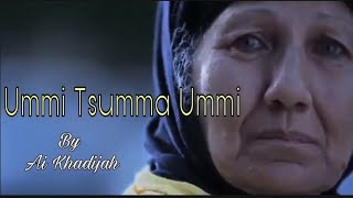 Ummi Tsumma Ummi tanpa Musik || Ai Khadijah