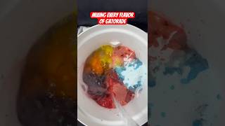 Mixing Every Flavor of Gatorade