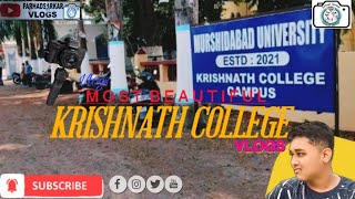 MOST BEAUTIFUL KRISHNATH COLLEGE || KN College || BERHAMPORE || FARHADSARKAR VLOGS || FS