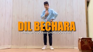 Dil Bechara - Title Track | Sushant Singh Rajput || Himanshu Dulani Dance Choreography