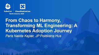 From Chaos to Harmony, Transforming ML Engineering: A Kubernetes Adoption Journey - P.N. Kejser