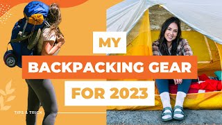 My 2023 Backpacking Gear