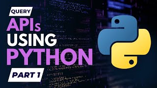 Query APIs using Python (Part 1) - Using Response Library