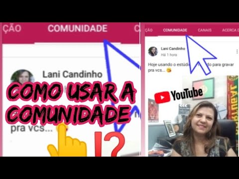 Tutorial Como Usar A Aba Comunidade Do Youtube Youtube