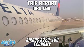 Trip Report | Delta Airlines A220-100 Economy | Chicago O'hare (ORD) - LaGuardia (LGA)