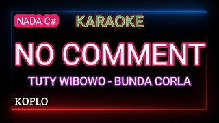 No Comment Tuty Wibowo - Bunda Corla Karaoke