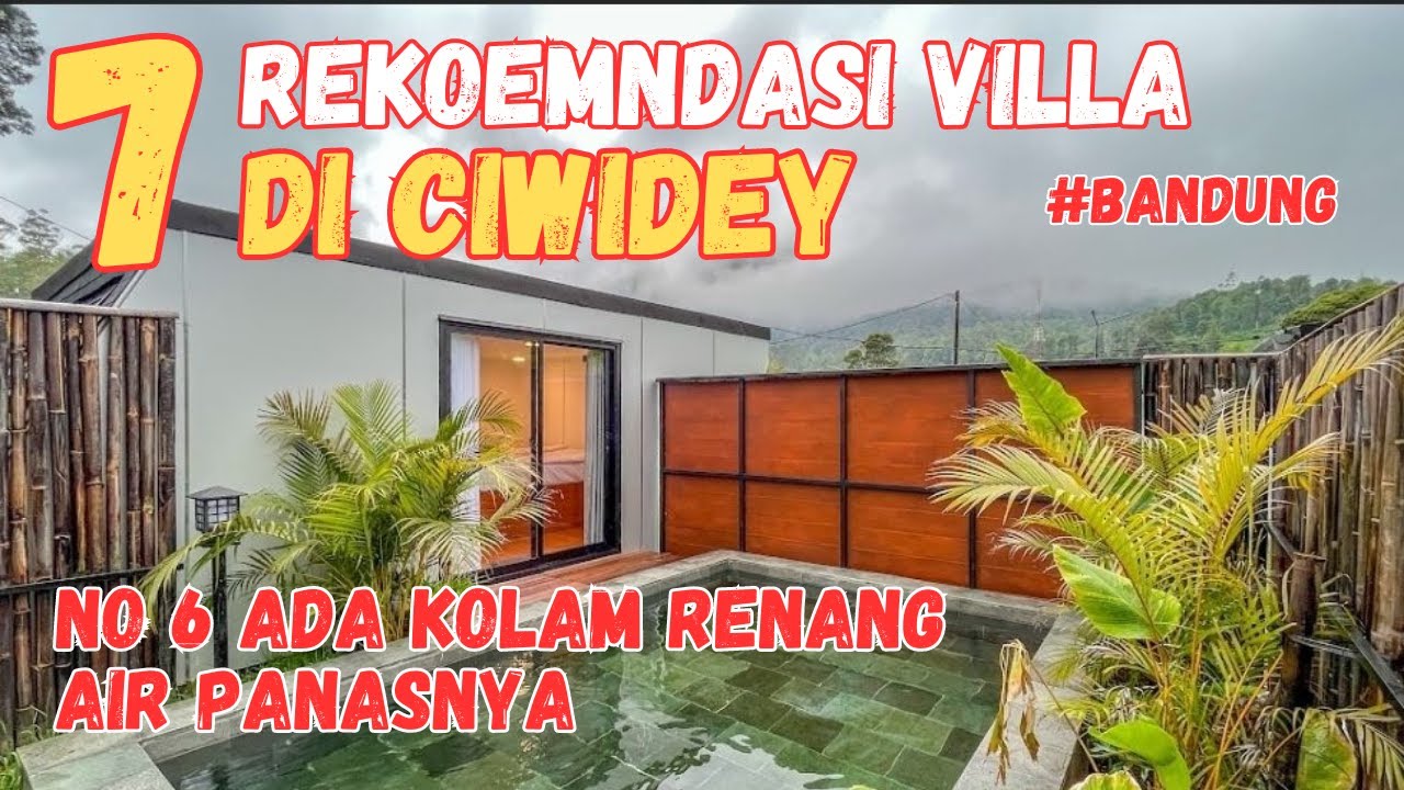 7 Rekomendasi Villa Di Ciwidey Yang Cocok Untuk Staycation Keluarga ...