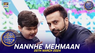 Nannhe Mehmaan | Kids Segment | Waseem Badami | Ahmed Shah | 26 March 2024 | #shaneiftar