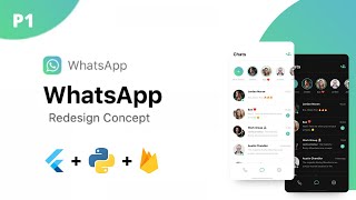 Whatsapp Clone for Android & IOS using Flutter & Python - Part 1 (Complete Tutorial)