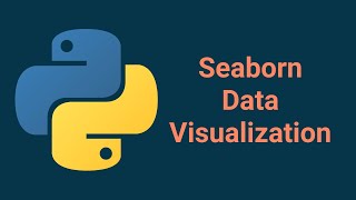 Seaborn Python Tutorial - Data Visualization Seaborn