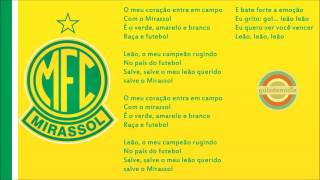 Hino do Mirassol Futebol Clube ( SP )
