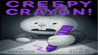 📕🖍Kids Book Read Aloud: Creepy Crayon! (Creepy Tales!) By Aaron Reynolds