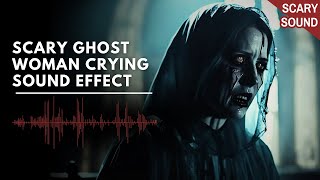 Ghost Woman Crying | Scary Horror Sound Effect