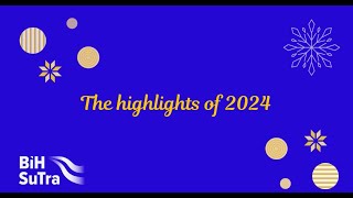 The hightlights of 2024 in BiH SuTra project