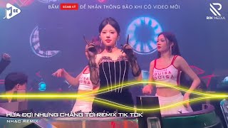 Em Đi Về Ở Phía Mặt Trời Anh Về Phía Một Đời Không Em Remix - Hứa Đợi Nhưng Chẳng Tới Remix TikTok