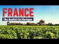 7 Most Beautiful and Best Wine Regions in France to Visit | France Travel Guide