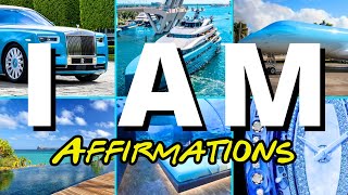 I AM Affirmations For Wealth, Health, Prosperity & Happiness (10,000+ Affirmations) I AM Ep. 3