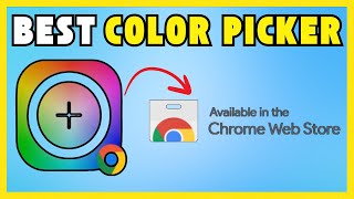Best Color Picker Extension For Chrome Web [UPDATED]