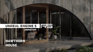 Hawthorn house. Unreal Engine 5 Animation.