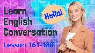 English Practice Lesson 161-180 | English Speaking \u0026 Listening | Fluent English