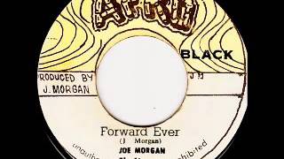 Joe Morgan \u0026 The Steamers - Forward Ever / Version [1972]