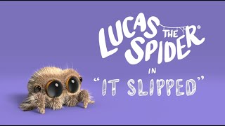 Lucas the Spider - It Slipped - Short