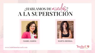 ¿Hablamos de miedos? A la superstición