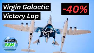 Virgin Galactic Victory Lap $SPCE