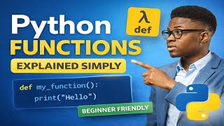 Python Functions Explained Simply | Beginner-Friendly Tutorial