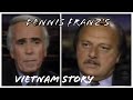 Dennis Franz 'Vietnam Homecoming' Story (Tom Snyder)