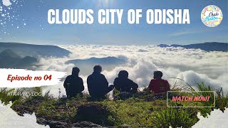 Amazing Places in Odisha: The Clouds City of Damanjodi \u0026 More!