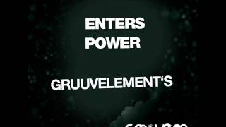 GruuvElement's - Power (Original Mix)