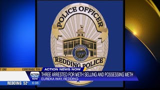 Redding Police arrest three people as part of investigation into methamphetamine sales at 7-11 store