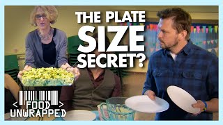 Can Smaller Plates Trick our Appetites? (Experiment) | Food Unwrapped