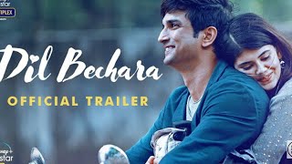 Dil Bechara | OFFICAL TRAILER | Susant singh rajput new movie trailers 2020