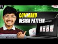 Command Pattern Explained 🧠 |  Structure Actions for Cleaner Code ✅