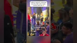 LeBron James Sr. informed security after a fan made contact with him 😳 #lebron #lebronjames #nba