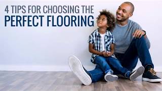 4 Tips For Choosing The Perfect Flooring for Your Home