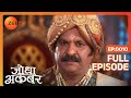 Akbar ने राजपुताना सैनिक होने कि acting की | Jodha Akbar | Ep. 10 | Zee TV