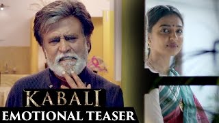 Kabali Tamil Movie Emotional Teaser | Rajinikanth | Radhika Apte | Pa Ranjith | V Creations