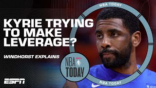 Windhorst: Kyrie Irving is attempting to create leverage with the Mavericks | NBA Today