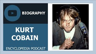 KURT COBAIN | The full life story | Biography of KURT COBAIN