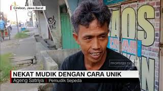 Nekat Mudik Dengan Mengayuh Sepeda