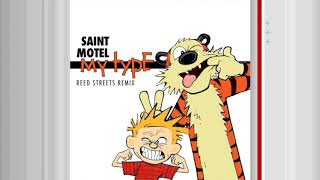 Saint Motel 'My Type' Reed Streets Remix