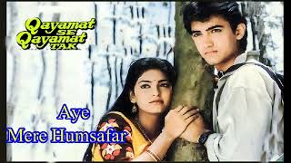 Aye Mere Humsafar | Alka Yagnik, Udit Narayan |Music - Anand–Milind Film-Qayamat Se Qayamat Tak 1988