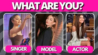 💓ARE YOU AN ACTOR, SINGER OR MODEL?💓 personality test