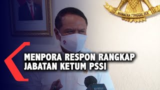 Menpora Zainudi Amali Respon Rangkap Jabatan Ketum PSSI