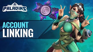 Paladins Tutorial - Account Linking