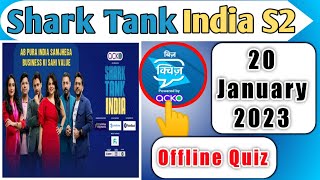 SHARK TANK INDIA OFFLINE QUIZ ANSWERS 20 January 2023 | Shark Tank India Bizz Quiz Answers Today