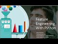 6. Feature Engineering With Python Code In 16 Mins Only